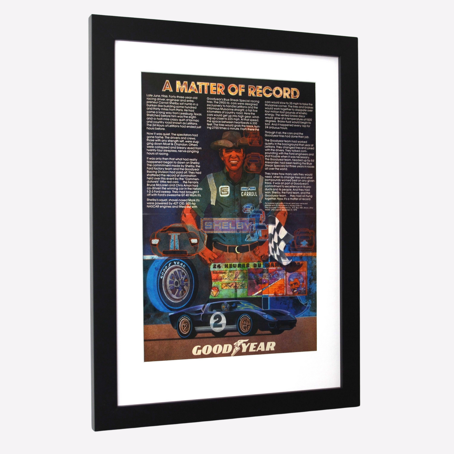 1960s Carroll Shelby Goodyear GT40 racing matter of record framed 16x22 print side view

