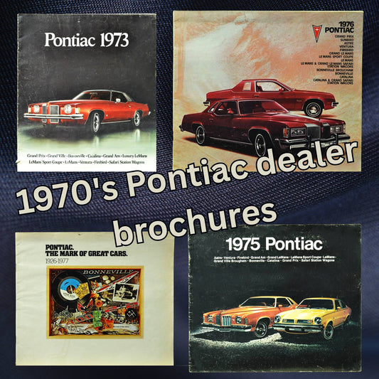 1970s Pontiac dealer brochures featuring 1973, 1975, and 1976,  Pontiac models. Includes Grand Prix, Firebird, Bonneville, and more. Vintage automotive literature