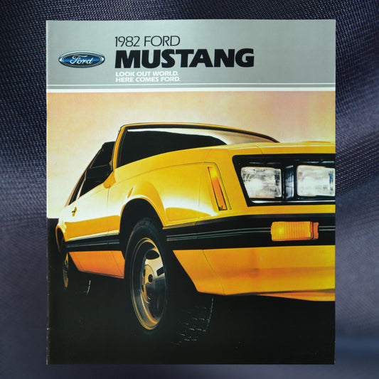 1982 Ford Mustang brochure cover featuring the yellow Foxbody Mustang with bold text 'Look out world. Here comes Ford.