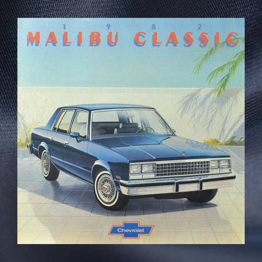 Cover of the 1982 Chevrolet Malibu Classic brochure – Featuring a sleek blue Malibu Classic sedan in a showroom setting.