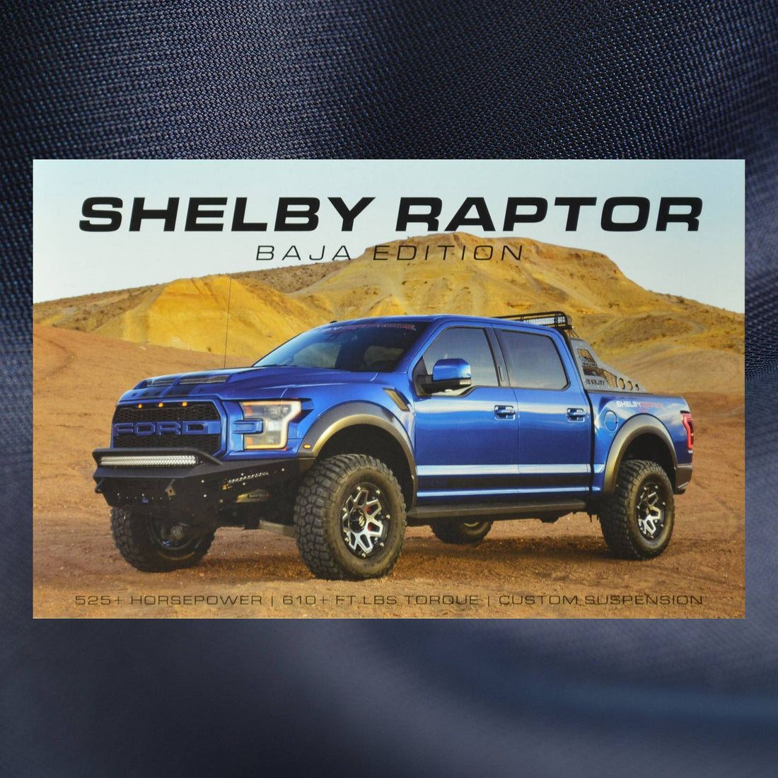 Shelby Baja Raptor F-150 Promo Card – 2017-2018 Ford Memorabilia ...