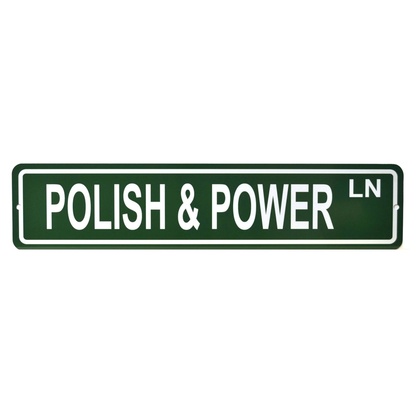 Polish & power street sign